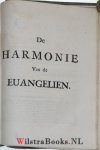 Clark, Samuel - Annotatien over 't N. Testament Onzes Heeren en Zaligmakers Jesu Christi, Met een Verklaaring van alle de zwaare spreekwyzen, en Woorden, met de gelijkluydende Schriftuurtexten, beyde in stoffe en in woorden. Waar by gevoegt is De Harmonie der...