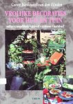 Conny Biesheuvel-van den Eijnden - Vrolijke decoraties voor huis en tuin