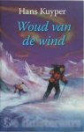 Hans Kuyper - Woud van de wind De fluisteraars