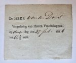 DOES, VAN DER - [Printed publication with handwriting 1816] Convocatie voor Hr Van der Does voor een vergadering van Heeren Vroedschappen, 1816, deels gedrukt, 1 p.