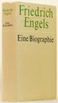 ENGELS, F., GEMKOW, H., BARTEL, H., BECKER, G. - Friedrich Engels. Eine Biographie.