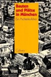 Hederer, Oswald - Bauten und Platze in Munchen -Ein Architekturfuhrer