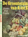 Fogg, H.G. Witham Vertaling en bewerking door Karel Plantinga - De Groentetuin van A tot Z. groenten fruit kruiden.
