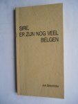 Jan Deschilder - Sire, er zijn nog veel Belgen en andere Aforismen
