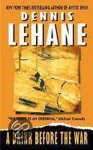 Dennis Lehane - A Drink Before the War