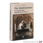 Eberl, Immo. - Die Zisterzienser. Geschichte eines europäischen Ordens.