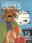 Convard / Vernal - Cranach van Morganloup 1 - De reiziger der poorten Convard / Vernal - Cranach van Morganloup 1 - De reiziger der poorten