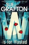 Sue Grafton, Grafton  Sue - W is for Wasted