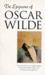 Oscar Wilde - Epigrams of Oscar Wilde