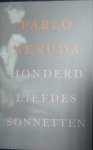 Neruda, Pablo - Honderd liefdes sonnetten Neruda, Pablo - Honderd liefdes sonnetten