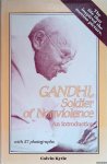 Kytle, Calvin - Gandhi, Soldier of Nonviolence. An introduction