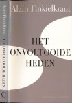 Finkielkraut, Alain - Het Onvoltooide Heden