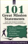 Foster, Timothy R.V. - 101 Great Mission Statements. How the World's Leading Companies Run Their Businesses