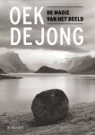 Oek de Jong - De magie van het beeld