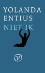 Yolanda Entius - Niet ik