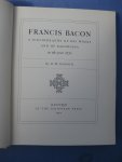 Gibson, R.W. - Francis Bacon. A Bibliography of his Works and of Baconiana.