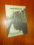 (ed.), - Oud Alkmaar. Periodiek van de historische vereniging Oud Alkmaar.