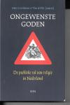 Hooven, M. ten / Wit, Th de - Ongewenste goden / de publieke rol van religie in Nederland