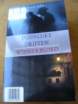 Tallis, F. - Dodelijke driften/Wiener bloed Tallis, F. - Dodelijke driften/Wiener bloed