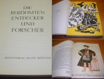 Gourhan-Leroi, Andre (ed.) - Die beruehmten Entdecker und Forscher
