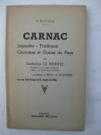 Rouzic, Zacharie Le - - Carnac. Légendes - Traditions - Coutumes et Contes du Pays.