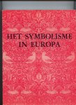 Bowness, Alan ea - Het Symbolisme in Europa