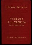 Guide Treves - Venezia e il Veneto - Trento - Trieste - Istria