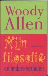 Allen, Woody - Mijn filosofie en andere verhalen