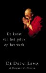 Cutler, H.C. - De kunst van het geluk op het werk Cutler, H.C. - De kunst van het geluk op het werk