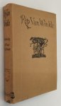 Rackham, Arthur, illustrator; Washington Irving, - Rip Van Winkle. [With very rare dustwrapper!]