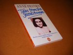 Anne Frank; Ralph Manheim and Michel Kok (translated from the Dutch by) - Anne Frank's Tales from the Secret Annexe Stories, essays, fables and reminiscences written in hiding