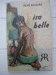 Roques, René - Isa Belle