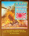 Cohen, Stan - East Wind Rain A pictorial history of the Pearl Harbour attack