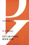 Jongeling, Dr. B. - Een Aramees boek Job. Uit de bibliotheek van Qumrân [serie Exegetica]