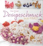 Olga Hengst - Designschmuck aus Fimo