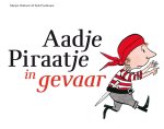 Marjet Huiberts - Aadje Piraatje in gevaar