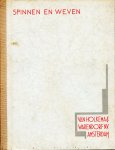 Ockinga-Zeeman, Ag. - Spinnen en weven