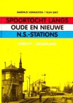 Marinus Vermooten en Teun Smit - Spoortocht langs Oude en Nieuwe N.S.-Stations