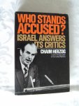 Chaim Herzog - Who stands accused Israel answers its critics