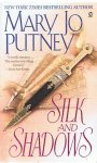 Putney, Mary Jo - Silk an shadows