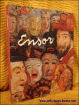 Ensor, James - Ollinger-Zinque, Gisele - Ensor, Musee royaux des Beaux-Arts de Belgique, Bruxelles.
