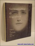 LAMBRECHTS, MARC; Red. - VERWANTSCHAP & EIGENHEID Belgische en Nederlandse kunst 1890-1945