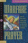 Wagner, C. Peter - Warfare prayer. How to seek God's power and protection in the battle to build his kingdom.