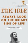 Eric Idle - Always look on the bright side of life