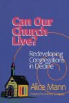 Alice Mann - Can Our Church Live?