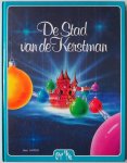 Savino Alain - De Stad van de Kerstman (Serie: Dromen en legenden prentenboek)