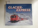 Fader, Klaus: - Glacier-Express :