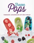 Doro van Zandt - Frozen pops ijskoude lekkernijen op een stokje