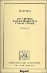 PROUDHON, PIERRE-JOSEPH. - PROUDHON, TOME 1, CORPUS DES OEUVRES DE PHILOPHIE EN LANGUE FRANCAIS.