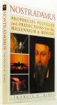 NOSTRADAMUS, KING, F.X., SKINNER, S. - Nostradamus. Prophecies fulfilled and predictions for the millennium & beyond.